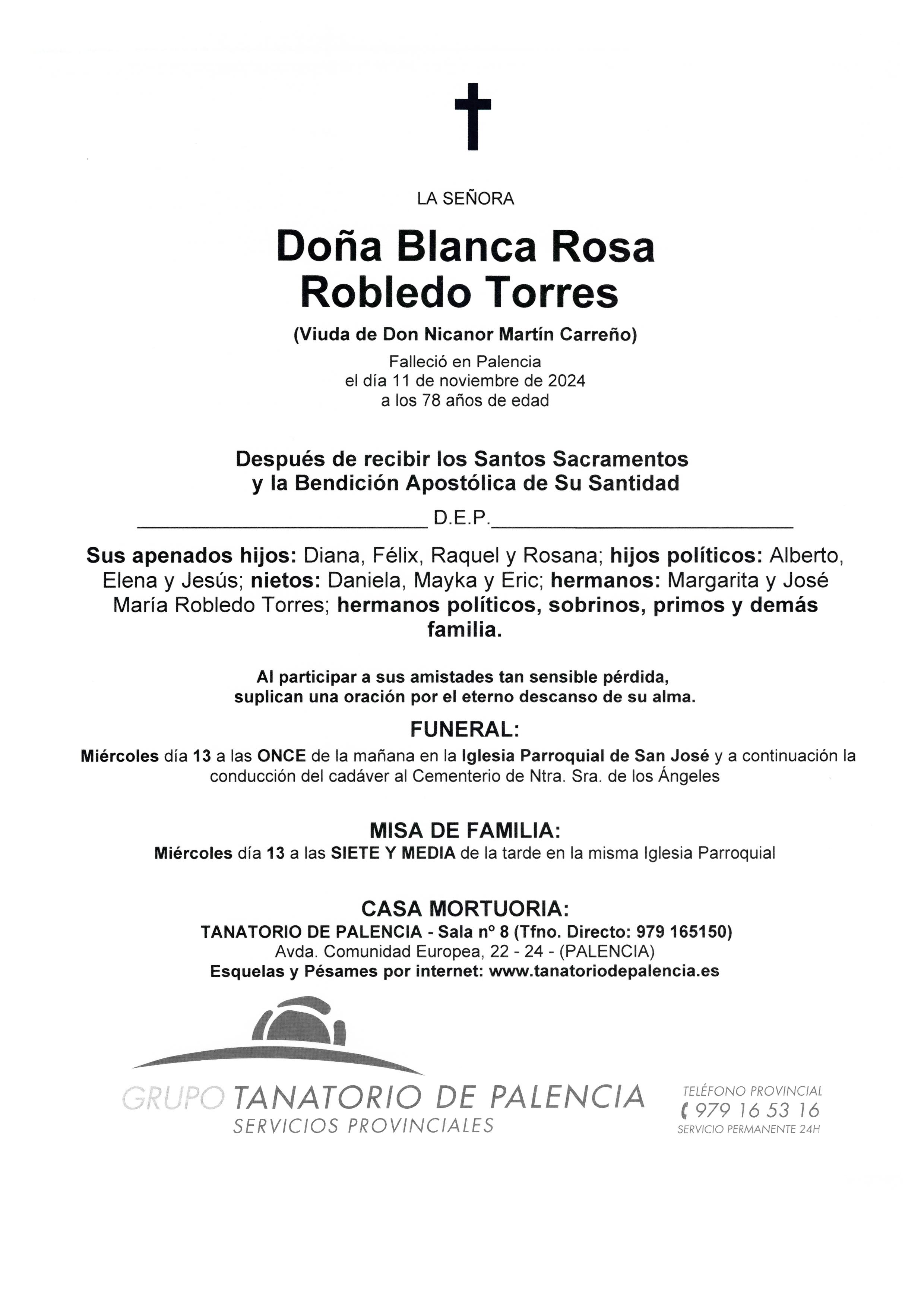  LA SEÑORA DOÑA BLANCA ROSA ROBLEDO TORRES